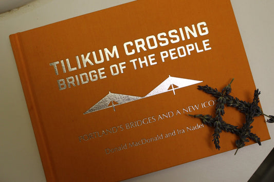 Tilikum Crossing: Bridge of the People