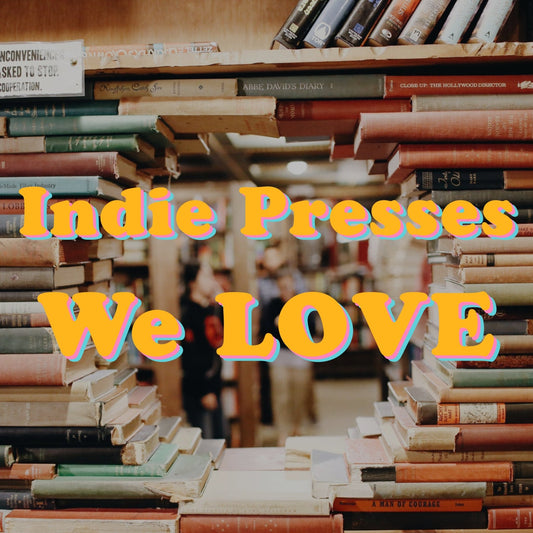 Books From Small Presses We Love