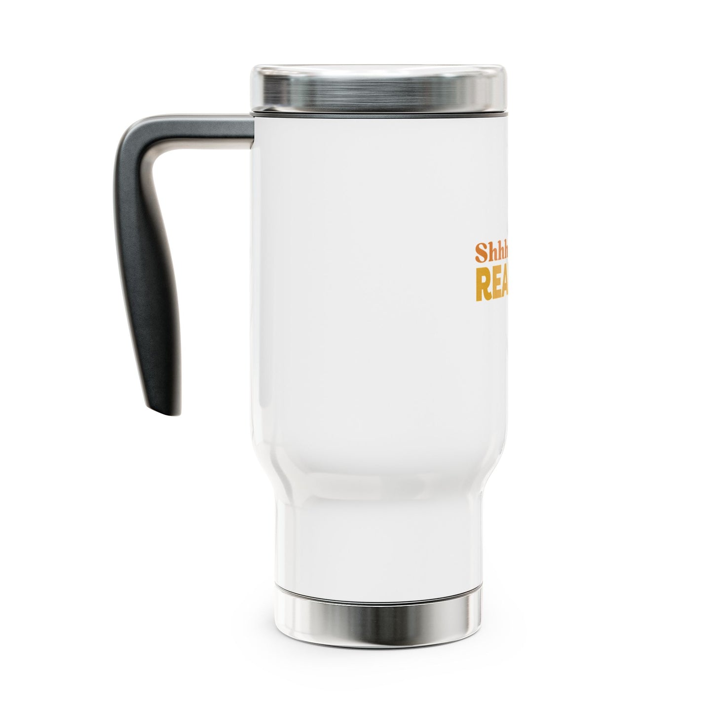 Travel Mug - 'Shhh I'm Reading' Mug with Handle, 14oz