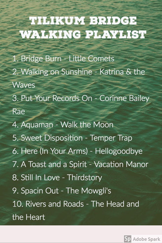 Tilikum Bridge walking playlist