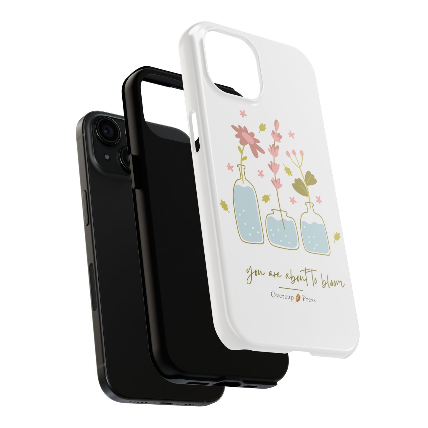 Phone Case - You are about to bloom