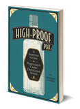 Book cover for High Proof PDX: A Spirited Guide to Portland's Craft Distilling Scene by Karen Locke